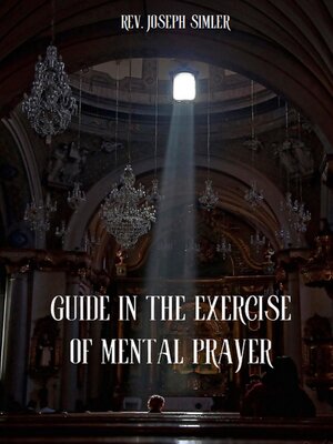 cover image of GUIDE IN THE EXERCISE OF MENTAL PRAYER